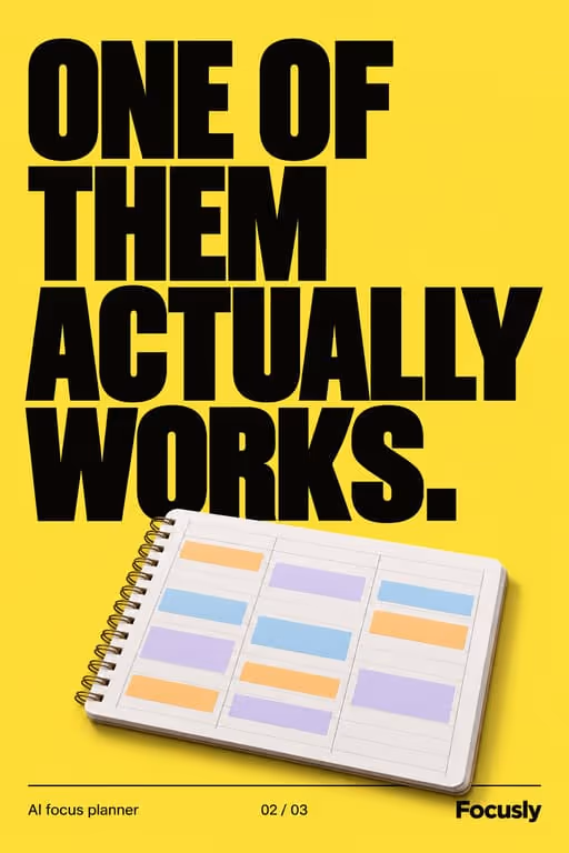 Focusly example slideshow (AI focus planner), slide 2 of 3: “One of them actually works.” with a color-blocked planner
