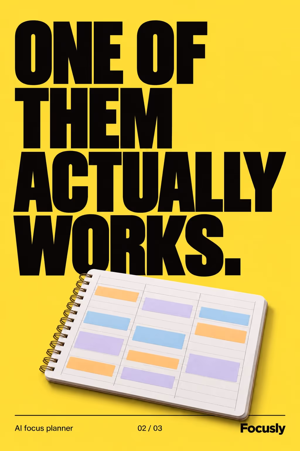 Focusly example slideshow (AI focus planner), slide 2 of 3: “One of them actually works.” with a color-blocked planner